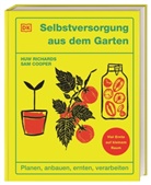 Sam Cooper, Huw Richards, DK Verlag, DK Verlag - Selbstversorgung aus dem Garten