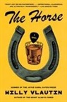 Willy Vlautin - The Horse