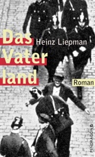 Heinz Liepman, Wilfried Weinke, Wilfried Weinke - Das Vaterland
