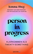 Jemma Sbeg, Jemma Sbeghen - Person in Progress