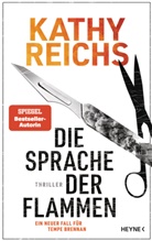 Kathy Reichs - Die Sprache der Flammen