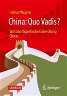 Helmut Wagner - China: Quo Vadis?