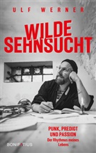Ulf Werner - Wilde Sehnsucht