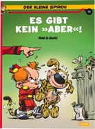 Janry - Der kleine Spirou 20: Es gibt kein &raquo;Aber&laquo;!