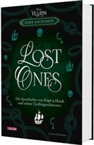Lauren DeStefano, Walt Disney - Disney Villains - Dark Ascension 2: LOST ONES -  Die Geschichte von K&auml;pt'n Hook und seiner Zwillingsschwester