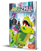 Arazhul, Roman Fink, Adrian Richter - Wie ich durch die Zeit reiste, um die Zukunft zu retten