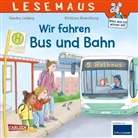 Sandra Ladwig, Kristina Nowothnig - LESEMAUS 74: Wir fahren mit Bus und Bahn