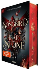 Carissa Broadbent - The Songbird and the Heart of Stone (Crowns of Nyaxia 3)