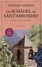 Mascha Vassena - Der Sch&auml;del von Sant'Abbondio