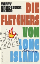 Taffy Brodesser-Akner - Die Fletchers von Long Island