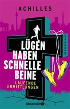 Achilles - L&uuml;gen haben schnelle Beine