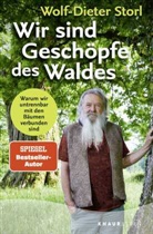 Wolf-Dieter Storl, Wolf-Dieter (Dr.) Storl - Wir sind Gesch&ouml;pfe des Waldes