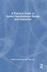 Emilia Peytcheva, Emilia Yan Peytcheva, Ting Yan - Practical Guide to Survey Questionnaire Design and Evaluation