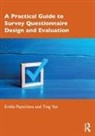 Emilia Peytcheva, Emilia Yan Peytcheva, Ting Yan - Practical Guide to Survey Questionnaire Design and Evaluation