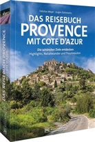 Felicitas Meyer, J&uuml;rgen Zichnowitz - Das Reisebuch Provence mit Cote d'Azur