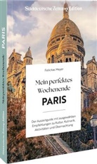 Felicitas Meyer - Mein perfektes Wochenende Paris