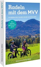 B, Bahnm&uuml;l, Wilfried Bahnm&uuml;ller, Wilfried und Lis Bahnm&uuml;ller, Wilfried und Lisa Bahnm&uuml;ller, Gotlind Blechschmidt... - Der offizielle MVV-Freizeitf&uuml;hrer Radeln mit dem MVV