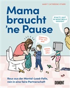 Mary Catherine Starr - Mama braucht 'ne Pause