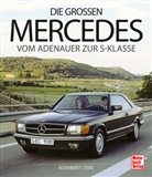 Alexander F Storz, Alexander F. Storz, Alexander Franc Storz - Die gro&szlig;en Mercedes