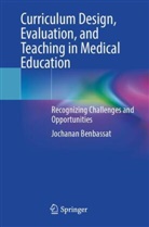 Jochanan Benbassat - Curriculum Design, Evaluation, and Teaching in Medical Education
