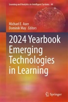 Michael E. Auer, Michael E Auer, May, Dominik May - 2024 Yearbook Emerging Technologies in Learning