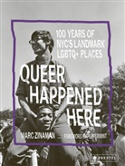 Marc Zinaman - Queer Happened Here