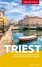 Matthias Jacob, Matthias Jacob - TRESCHER Reisef&uuml;hrer Triest