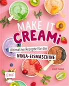 Nina Engels - Make it Creami | Ultimative Eis-Rezepte f&uuml;r die Ninja-Eismaschine