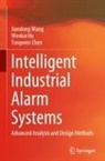 Tongwen Chen, Wenkai Hu, Jiandong Wang - Intelligent Industrial Alarm Systems