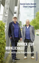 Daniel Cohn-Bendit, Claus Leggewie - Zur&uuml;ck zur Wirklichkeit