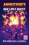 To Be Confirmed, Brandon Hoang, Brandon Ho&agrave;ng - Minecraft One Last Quest Novel