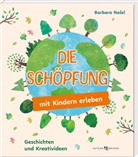 Barbara Nasel, Barbara Na&scaron;el - Die Sch&ouml;pfung mit Kindern erleben