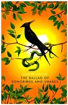 Suzanne Collins, Collins Suzanne - The Ballad of Songbirds and Snakes