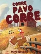 ROBBINS - Corre, Pavo Corre