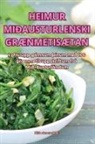 Hilda Snorrad&oacute;ttir - HEIMUR MI&ETH;AUSTURLENSKI GR&AElig;NMETIS&AElig;TAN