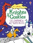 Kirsteen Robson, Robson Kirsteen, Whatmore Candice - Knights and Castles Colouring and Activity Book