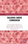 Plamen Doynov, Plamen (New Bulgarian University) Doynov, Ivan Elenkov, Ivan (University of Sofia Elenkov, Mihail Gruev, Martin Ivanov... - Bulgaria Under Communism