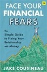 Jake Cousineau - Face Your Financial Fears