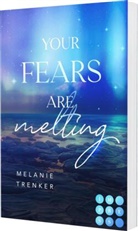 Melanie Trenker - Your Fears Are Melting (Iceland Love 2)