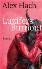 Alex Flach - Luzifers Burnout