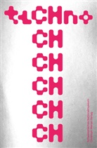 Yann Laville, Michel Masserey, Tobi M&uuml;ller, Schweizerisches Nationalmuseum - TECHNO