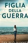 Ewa Reid-Hammer - Figlia della Guerra