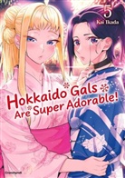 Kai IKADA, Kai IKADA - Hokkaido Gals Are Super Adorable! - Band 5