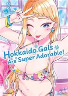 Kai IKADA, Kai IKADA - Hokkaido Gals Are Super Adorable! - Band 3