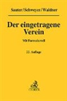 Anka Neudert, Eugen Sauter, Eugen u a Sauter, Gerhard Schweyer, Wolfram Waldner - Der eingetragene Verein