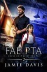 Jamie Davis - Fae PTA