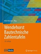 Ulrich Vismann - Wendehorst Bautechnische Zahlentafeln