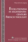 Mary Efrosini Gregory, Gregory Mary Efrosini - Evolutionism in Eighteenth-Century French Thought