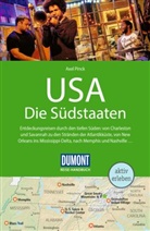 Axel Pinck - DUMONT Reise-Handbuch Reisef&uuml;hrer USA, Die S&uuml;dstaaten