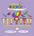 Lorenzo Sbrinci - Il Gioco dell'Ascolto Interiore